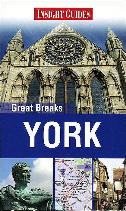Insight Guides: Great Breaks: York
